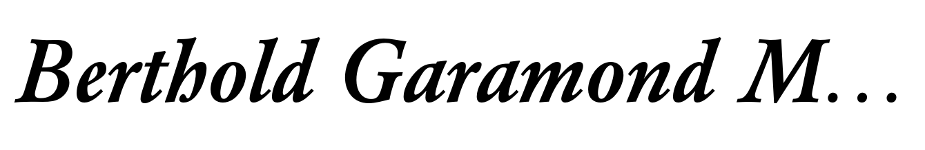 Berthold Garamond Medium Italic